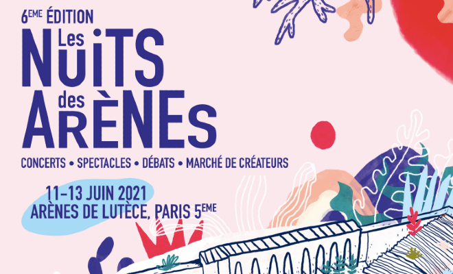 Les Nuits des Arènes 2021 : un festival pop à Paris, enfin !